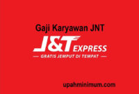 Gaji Karyawan JNT